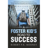 A Foster Kid's Road To Success