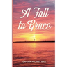 A Fall to Grace