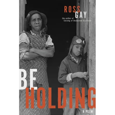 Be Holding: A Poem