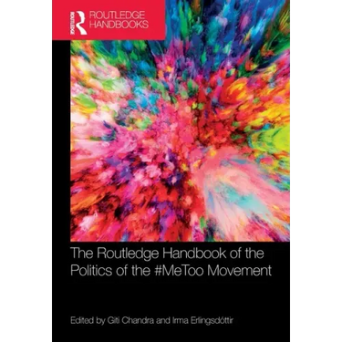 The Routledge Handbook of the Politics of the #Metoo Movement