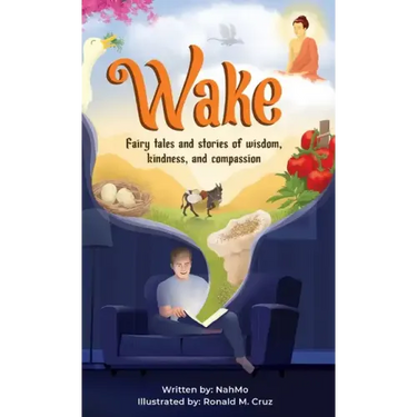 Wake: Fairy tales and stories of wisdom, kindness, and compassion
