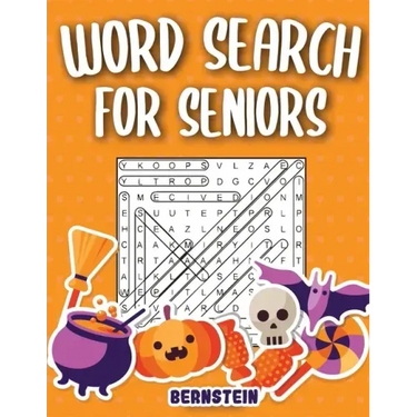 Word Search for Seniors: 200 Large Print Word Search Puzzles for Seniors with Solutions - Halloween Edition