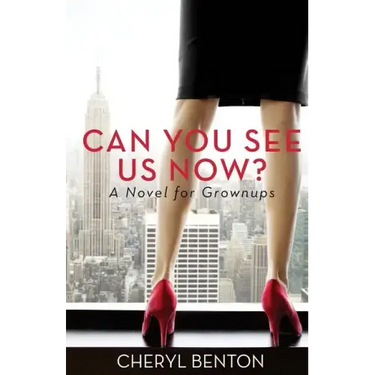 Can You See Us Now?: A Novel for Grownups