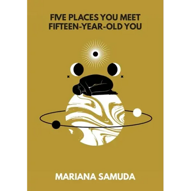 Five Places You Meet Fifteen-Year-Old You