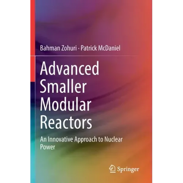 Advanced Smaller Modular Reactors: An Innovative Approach to Nuclear Power