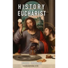History of the Eucharist