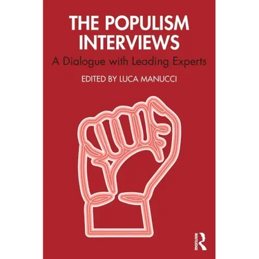 The Populism Interviews: A Dialogue with Leading Experts