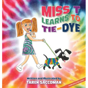 Miss T learns to Tie-Dye