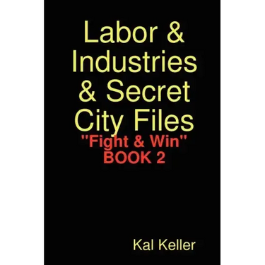 Labor & Industries & Secret City Files Fight & Win