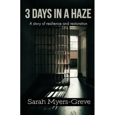 3 Days in a Haze: A Story of Resilience and Restoration