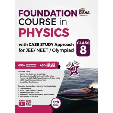 Foundation Course in Physics with Case Study Approach for JEE/ NEET/ Olympiad Class 8 - 5th Edition