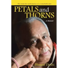 Petals and Thorns: A Memoir The round-the-world journey of a remarkable man
