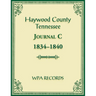 Haywood County, Tennessee Journal C, 1834-1840
