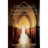 Crossing Thresholds: The Making and Remaking of a 21st-Century College Chaplain