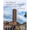 The Making of Medieval Rome