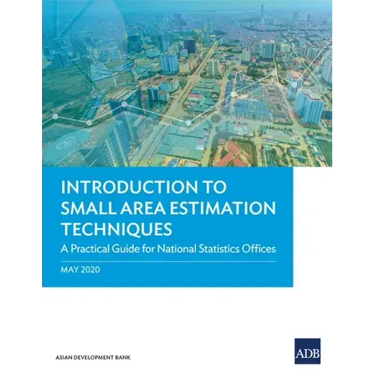 Introduction to Small Area Estimation Techniques: A Practical Guide for National Statistics Offices