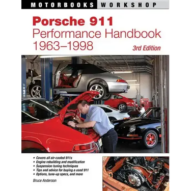 Porsche 911 Performance Handbook, 1963-1998