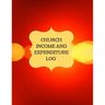 Church Income and Expenditure Log: Financial Management, Church Treasury