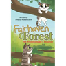 Fairhaven Forest: The Princesses Get a Surprise