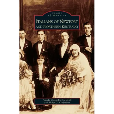 Italians of Newport and Northern Kentucky