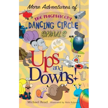 More Adventures of the Magnificent Dancing Circle Snails: Ups and Downs