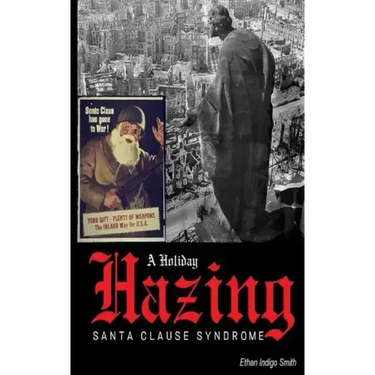 A Holiday Hazing Santa Clause Syndrome