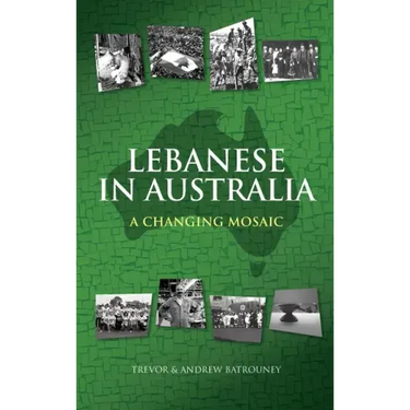 Lebanese in Australia: A Changing Mosaic