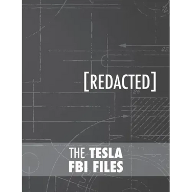The Tesla FBI Files