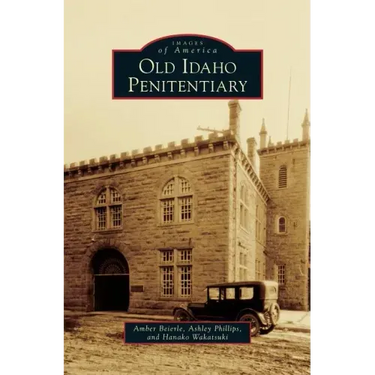 Old Idaho Penitentiary