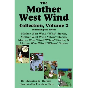 The Mother West Wind Collection, Volume 2, Burgess