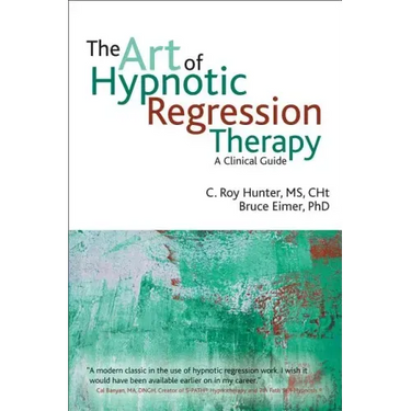 The art of hypnotic regression therapy