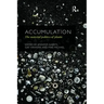 Accumulation: The Material Politics of Plastic
