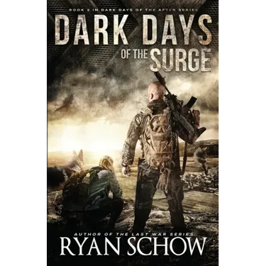 Dark Days of the Surge: A Post-Apocalyptic EMP Surival Thriller