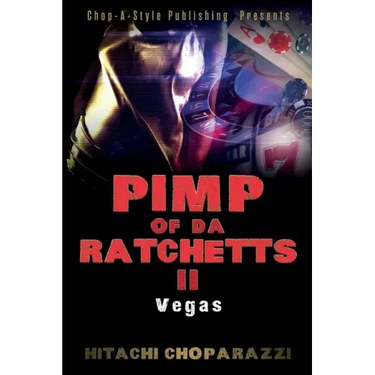 Pimp of Da Ratchetts II