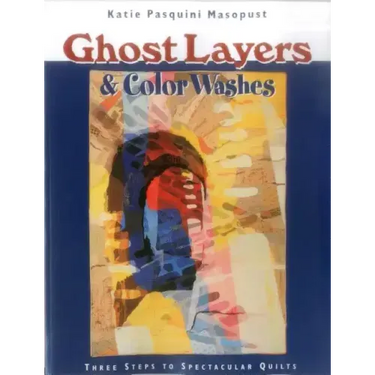 Ghost Layers & Color Washes