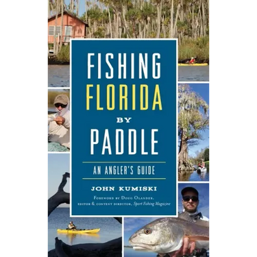 Fishing Florida by Paddle: An Angler's Guide