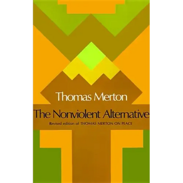 The Nonviolent Alternative