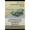 155-mm Assault Gun M53 and 8-inch Howitzer M55, Self Propelled Field Manual