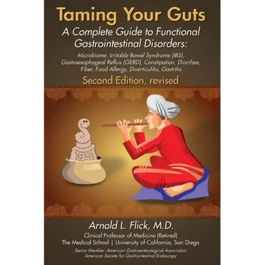 Taming Your Guts: A Complete Guide to Functional Gastrointestinal Disorders