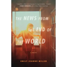 The News from the End of the World