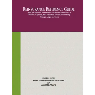 Reinsurance Reference Guide 2012 Edition