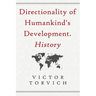 Directionality of Humankind's Development. History
