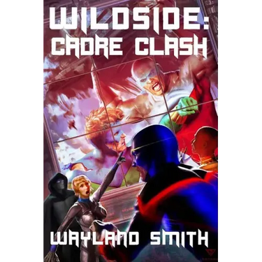 Wildside: Cadre Clash