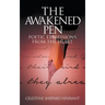 The Awakened Pen: Poetic Expressions from the Heart