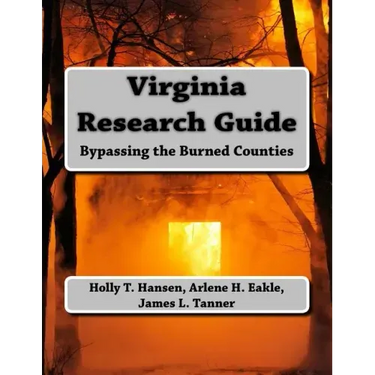 Virginia Research Guide: Bypassing the Burned Counties
