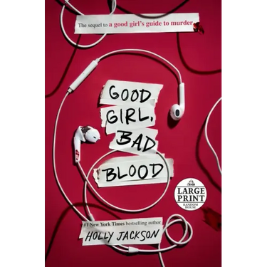 Good Girl, Bad Blood: The Sequel to a Good Girl's Guide to Murder