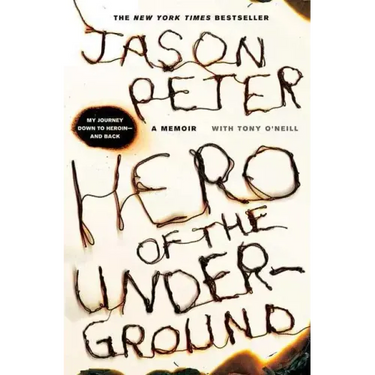 Hero of the Underground: A Memoir