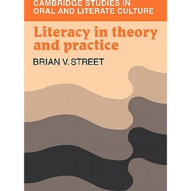 Literacy in Theory and Practice