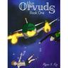 The Orvuds: Book One