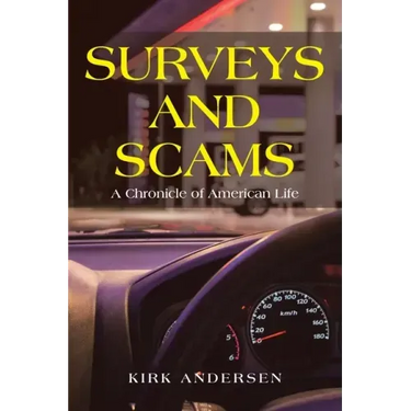 Surveys and Scams: A Chronicle of American Life
